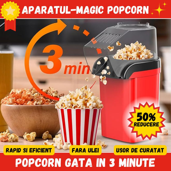 APARATUL-MAGIC POPCORN – Preturi Reduse